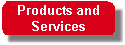 Products and Services